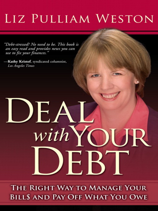 Title details for Deal with Your Debt by Liz Weston - Available
